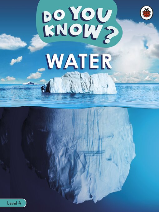 Title details for Do You Know? Level 4--Water by Ladybird - Available